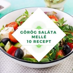 görög saláta mellé hús, köret